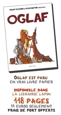 Oglaf est enfin disponible dans un magnifique gros livre de 120 pages pour seulement 14 euros.